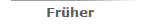 Früher